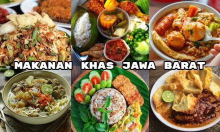 Masakan Jawa Barat, Segar, Gurih Dan Kaya Cita Rasa Tradisional