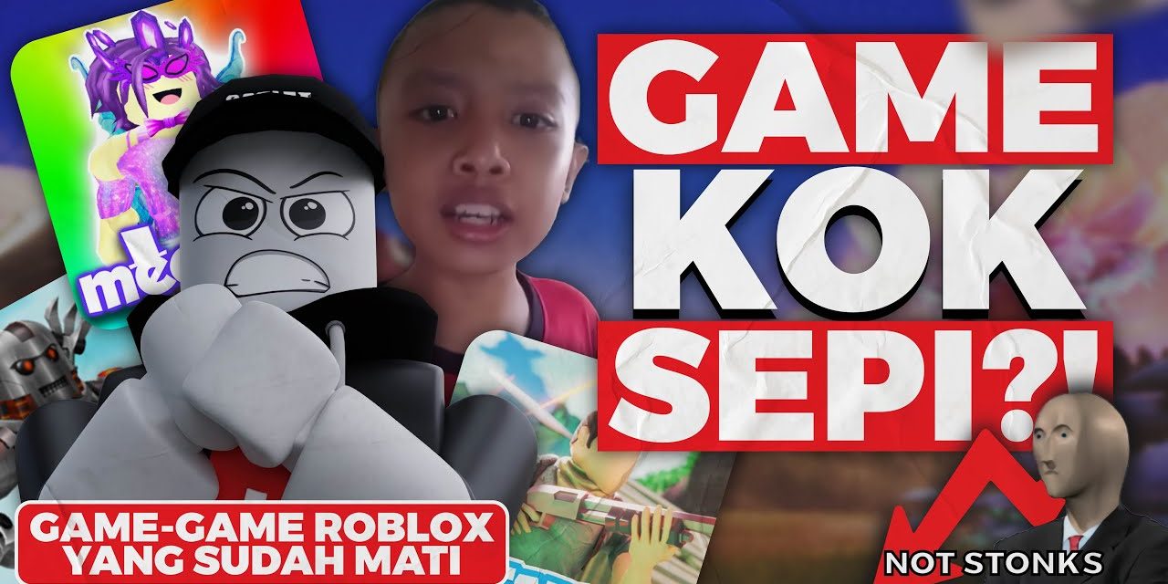 Dulu Berjaya, Kini Sepi, Nasib Tragis Game Terpopuler Roblox